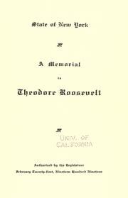 Cover of: A memorial to Theodore Roosevelt. by New York (State). Legislature.