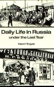 Cover of: Daily Life in Russia under the Last Tsar (Daily Life)