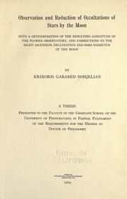 Cover of: Observation and reduction of occultations of stars by the moon by Krikoris Garabed Bohjelian