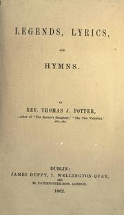 Cover of: Legends, lyrics and hymns
