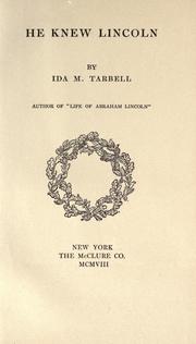 Cover of: He knew Lincoln. by Ida Minerva Tarbell