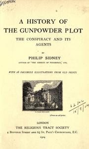 Cover of: A history of the gunpowder plot by Philip Sidney