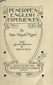 Cover of: Penelope's English experiences. by Kate Douglas Smith Wiggin