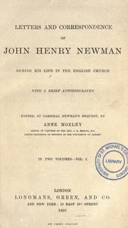 Cover of: Letters and correspondence of John Henry Newman: during his life in the English church : with a brief autobiography