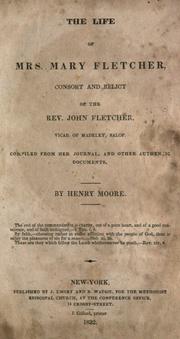 The life of Mrs. Mary Fletcher by Moore, Henry