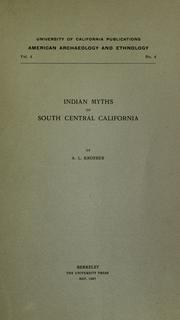 Cover of: Indian myths of South Central California. by A. L. Kroeber