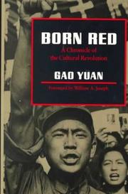 Cover of: Born red by Gao, Yuan