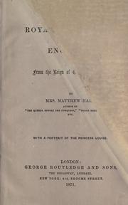 Cover of: The royal princesses of England, from the reign of George the First by Hall, Matthew Mrs.