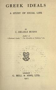 Cover of: Greek ideals by Cecil Delisle Burns