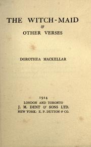 Cover of: The witch-maid by Dorothea Mackellar