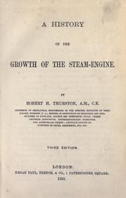 Cover of: A history of the growth of the steam-engine by Robert Henry Thurston