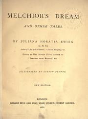 Cover of: Melchior's dream, and other tales. by Juliana Horatia Gatty Ewing