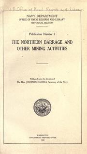 Cover of: The northern barrage and other mining activities.