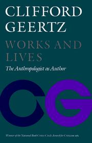 Cover of: Works and Lives | Clifford Geertz