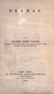 Cover of: Dramas. by Charles James Cannon