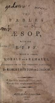 Cover of: The fables of Aesop, with his life by by Robert Burton of London.
