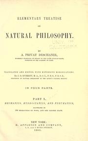 Cover of: Elementary treatise on natural philosophy. by A. Privat-Deschanel, A. Privat-Deschanel