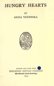 Cover of: Hungry hearts by Anzia Yezierska, Anzia Yezierska