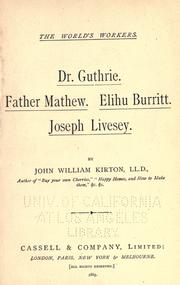 Cover of: Dr. Guthrie. Father Mathew. Elihu Burritt. Joseph Livesey.