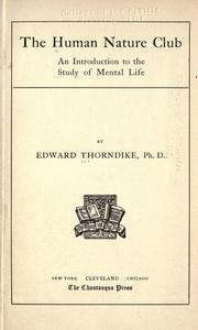 Cover of: The Human Nature Club: an introduction to the study of mental life.