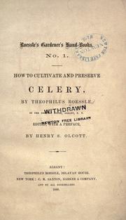 Cover of: How to cultivate and preserve celery