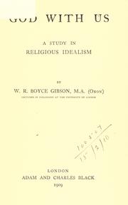 God with us by William Ralph Boyce Gibson
