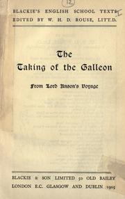 Cover of: The taking of the galleon, from Lord Anson's voyage. by George Anson