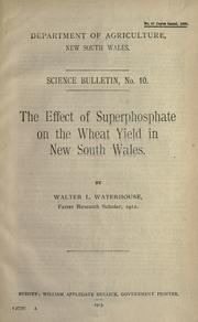 Cover of: The effect of superphosphate on the wheat yield in New South Wales.
