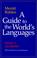 Cover of: A guide to the world's languages