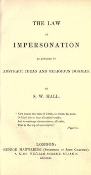 Cover of: The law of impersonation as applied to abstract ideas and religious dogmas