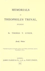 Cover of: Memorials of Theophilus Trinal, student
