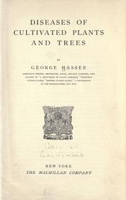 Cover of: Diseases of cultivated plants and trees by George Massee