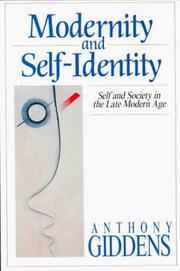 Modernity and self-identity by Anthony Giddens