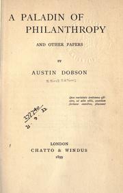 Cover of: A paladin of philanthropy and other papers. by Austin Dobson