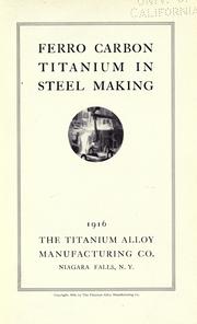 Ferro carbon titanium in steel making by Titanium Alloy Manufacturing Company.