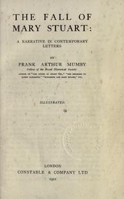 Cover of: The fall of Mary Stuart by Frank Arthur Mumby