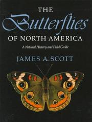 Cover of: The Butterflies of North America by James C. Scott