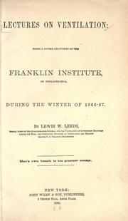 Lectures on ventilation by Lewis W. Leeds