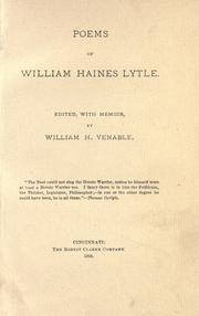 Cover of: Poems: of William Haines Lytle. Edited, with memoir