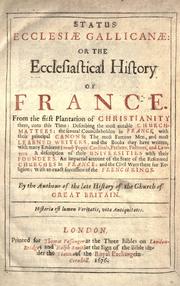 Cover of: Status ecclesi℗æ Gallican℗æ, or, Ecclesiastical history of France by William Gearing