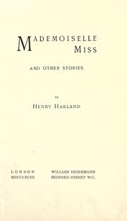 Cover of: Mademoiselle Miss, and other stories. by Henry Harland