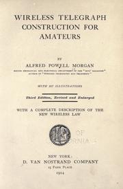 Wireless telegraphy and telephony simply explained by Alfred Powell Morgan