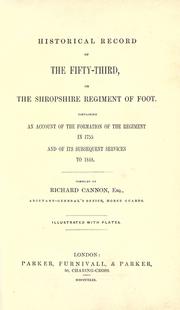Cover of: Historical record of the Fifty-third, or the Shropshire Regiment of Foot