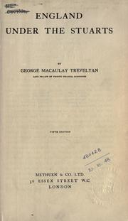 Cover of: England under the Stuarts. by George Macaulay Trevelyan