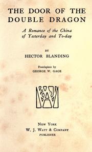 Cover of: The door of the double dragon by Hector Blanding, Hector Blanding