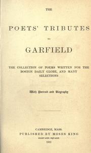Cover of: The poets' tributes to Garfield by Moses King