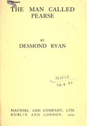 Cover of: The man called Pearse. by Desmond Ryan