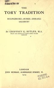 The Tory tradition by Butler, Geoffrey G. Sir