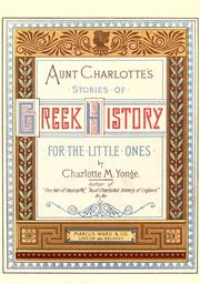 Cover of: Aunt Charlotte's stories of Greek history for the little ones