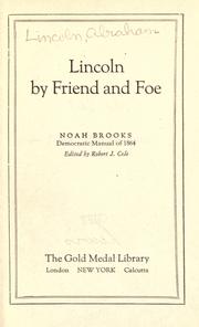 Cover of: Lincoln, by friend and foe